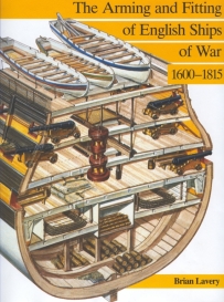 The arming and fitting of English ships of war 1600-1815